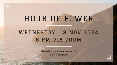 HOUR OF POWER – 13 NOV 2024