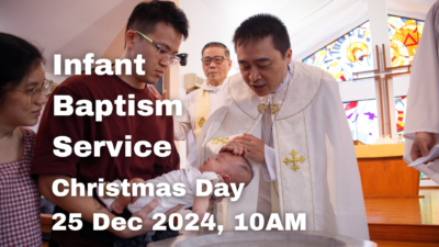 INFANT BAPTISM SERVICE – 25 DEC 2024