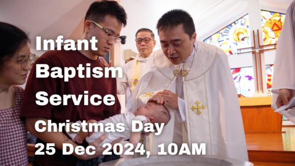 INFANT BAPTISM SERVICE – 25 DEC 2024